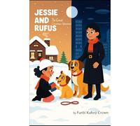 Jessie and Rufus: The Great Christmas Adventure