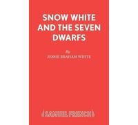Jessie Braham White Edmond Rickett Snow White and the Seven Dwarfs (Tascabile)