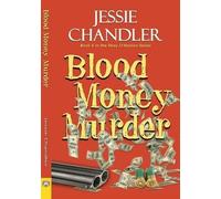 Jessie Chandler Blood Money Murder (Tascabile) Shay O'Hanlon Caper