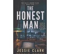 Jessie Clark The Honest Man (Tascabile) Vale & Ward Files