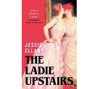 Jessie Elland The Ladie Upstairs (Copertina rigida)