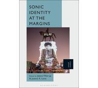 Jessie Fillerup Sonic Identity at the Margins (Tascabile)