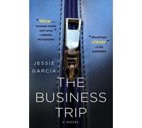 Jessie Garcia The Business Trip (Copertina rigida)