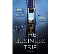 Jessie Garcia The Business Trip (Tascabile)