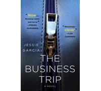 Jessie Garcia The Business Trip (Tascabile)