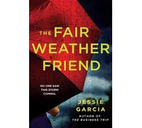 Jessie Garcia The Fair Weather Friend (Tascabile)