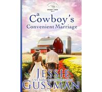 Jessie Gussman A Cowboy's Convenient Marriage (Sweet View Ranch West (Tascabile)