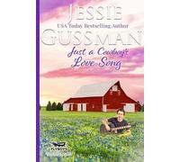 Jessie Gussman Just a Cowboy's Love Song (Sweet Western Christian Ro (Tascabile)