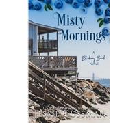 Jessie Gussman Misty Mornings (Tascabile) Blueberry Beach