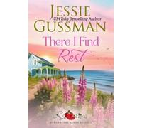 Jessie Gussman There I Find Rest (Strawberry Sands Beach Romance Boo (Tascabile)