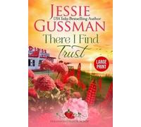 Jessie Gussman There I Find Trust (Strawberry Sands Beach Romance Bo (Tascabile)