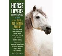 Jessie Haas The Horse-Lover's Encyclopedia, 2nd Edition (Copertina rigida)