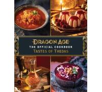 Jessie Hassett Dragon Age: The Official Cookbook (Copertina rigida)