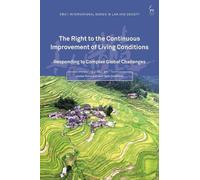 Jessie Hohmann The Right to the Continuous Improvement of Liv (Copertina rigida)