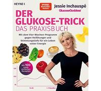 Jessie Inchausp Der Glukose-Trick - Das Praxisbuch: Mit dem V (Copertina rigida)