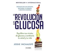 Jessie Inchausp La Revolución de la Glucosa / Glucose Revolution(spa (Tascabile)