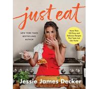 Jessie James Decker Just Eat (Copertina rigida)