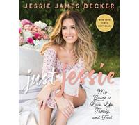 Jessie James Decker Just Jessie (Tascabile)