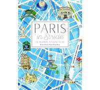 Paris in Stride: An Insider's Walking Guide [Lingua Inglese]