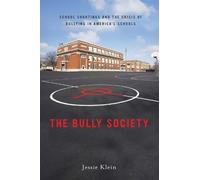 Jessie Klein The Bully Society (Copertina rigida) Intersections