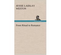 Jessie Laidlay Weston From Ritual to Romance (Copertina rigida)