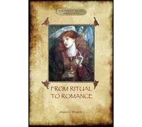 Jessie Laidlay Weston From Ritual to Romance (Tascabile)