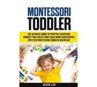 Jessie Lee Montessori Toddler (Tascabile)