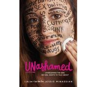 Jessie Minassian Unashamed (Tascabile) Life, Love & God