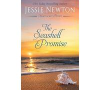Jessie Newton The Seashell Promise (Tascabile) Nantucket Point