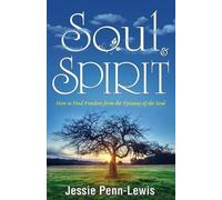 Jessie Penn-Lewis Soul and Spirit (Tascabile)