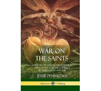 Jessie Penn-Lewis War on the Saints (Copertina rigida)