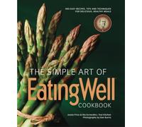 Jessie Price The Simple Art of EatingWell (Tascabile) EatingWell