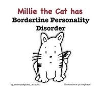 Jessie Shepherd Sheph Millie the Cat has Borderline Personal (Copertina rigida)