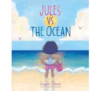 Jessie Sima Jules vs. the Ocean (Copertina rigida)