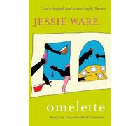 Jessie Ware Omelette (Tascabile)