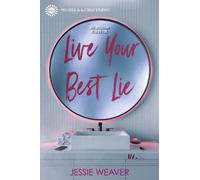 Jessie Weaver Live Your Best Lie (Copertina rigida) Like Me Block You