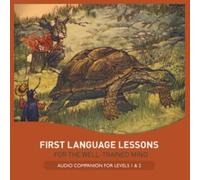 Jessie Wise Mike Smith First Language Lessons for the Well-Trained Mind (Audio)