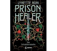 Jessika Komina Prison Healer (Band 2) - Die Schattenrebellin (Copertina rigida)