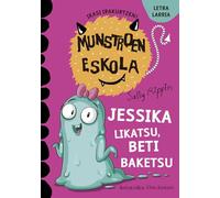 Jessika likatsu, beti baketsu: School of Monstes: 10