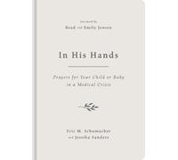 Jessika Sanders Eric M. Schumacher In His Hands (Copertina rigida)