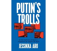 Jessikka Aro Putin's Trolls (Tascabile)
