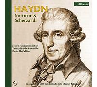 Jessop & Trinity Haydn Ensemble - Complete Notturni & Scherzandi