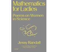 Jessy Randall Pippa Goldschmidt Mathematics for Ladies (Tascabile)