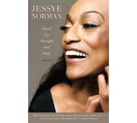 Jessye Norman Stand Up Straight and Sing (Tascabile)