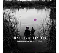 Jesters Of Destiny - Sorrows That Refuse To Drown