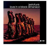 Jestofunk - Love In A Black Dimension