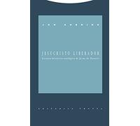 Jesucristo liberador : lectura histórico-teológica de Jesús de Nazaret: Lectura Historico-Teologica de Jesus de Nazaret