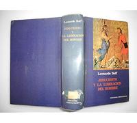 JESUCRISTO Y LA LIBERACION DEL HOMBRE