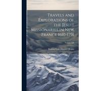 Jesuits Reuben Travels and Explorations of the Jesuit Missio (Copertina rigida)