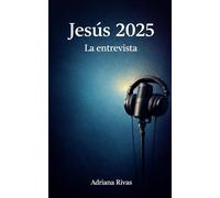JESÚS 2025: LA ENTREVISTA
